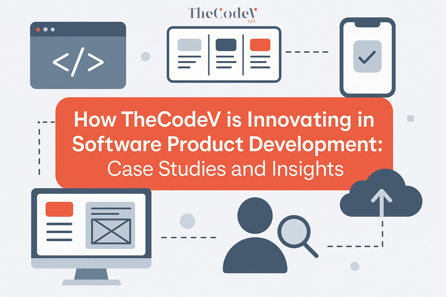 Software Product Development Innovation by TheCodeV